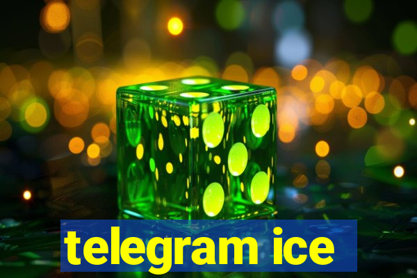 telegram ice